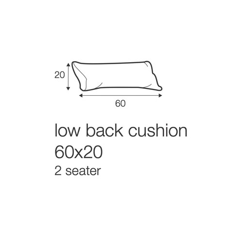 Low back cushion 2 Seater